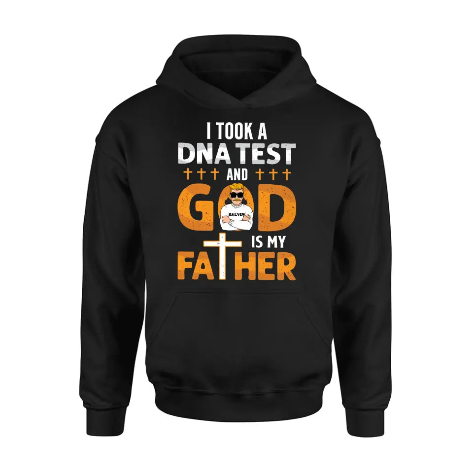 Personalized Dad/Mom Shirt/Hoodie - Father's Day/Mother's Day Gift Idea - God Is My Father
