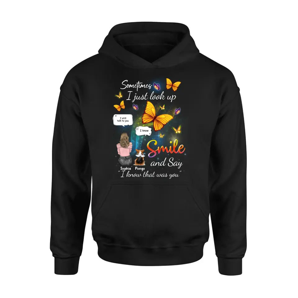 Personalized Memorial Dog Mom Shirt/Hoodie - Gift Idea For Dog Owners - Up to 4 Dogs - Sometimes I Just Look Up