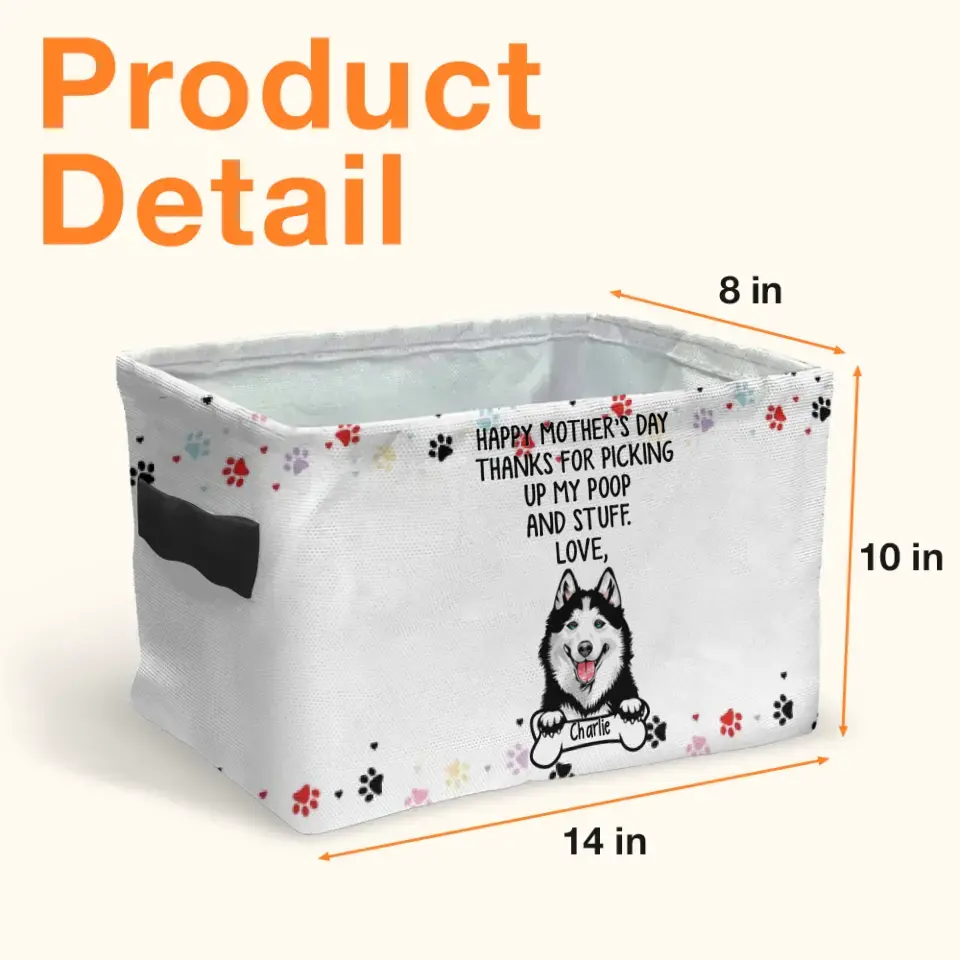 Personalized Dog Storage Box - Up to 7 Dogs - Mother's Day Gift Idea for Dog Mom - Thanks For Picking Up Our Poop And Stuff