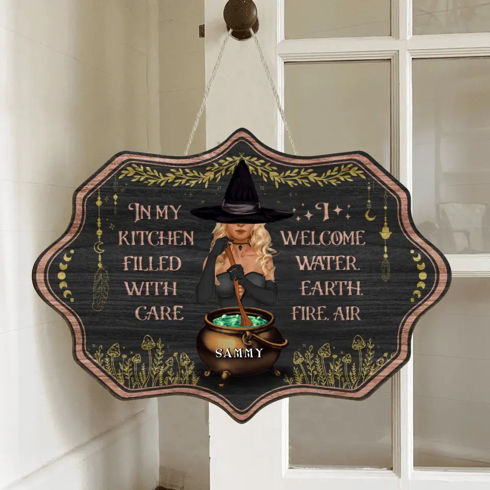 Personalized Witch Wooden Sign - Gift Idea For Friends/Sisters/Wicca Decor/Pagan Decor - In My Kitchen Filled With Care I Welcome Water Earth Fire Air