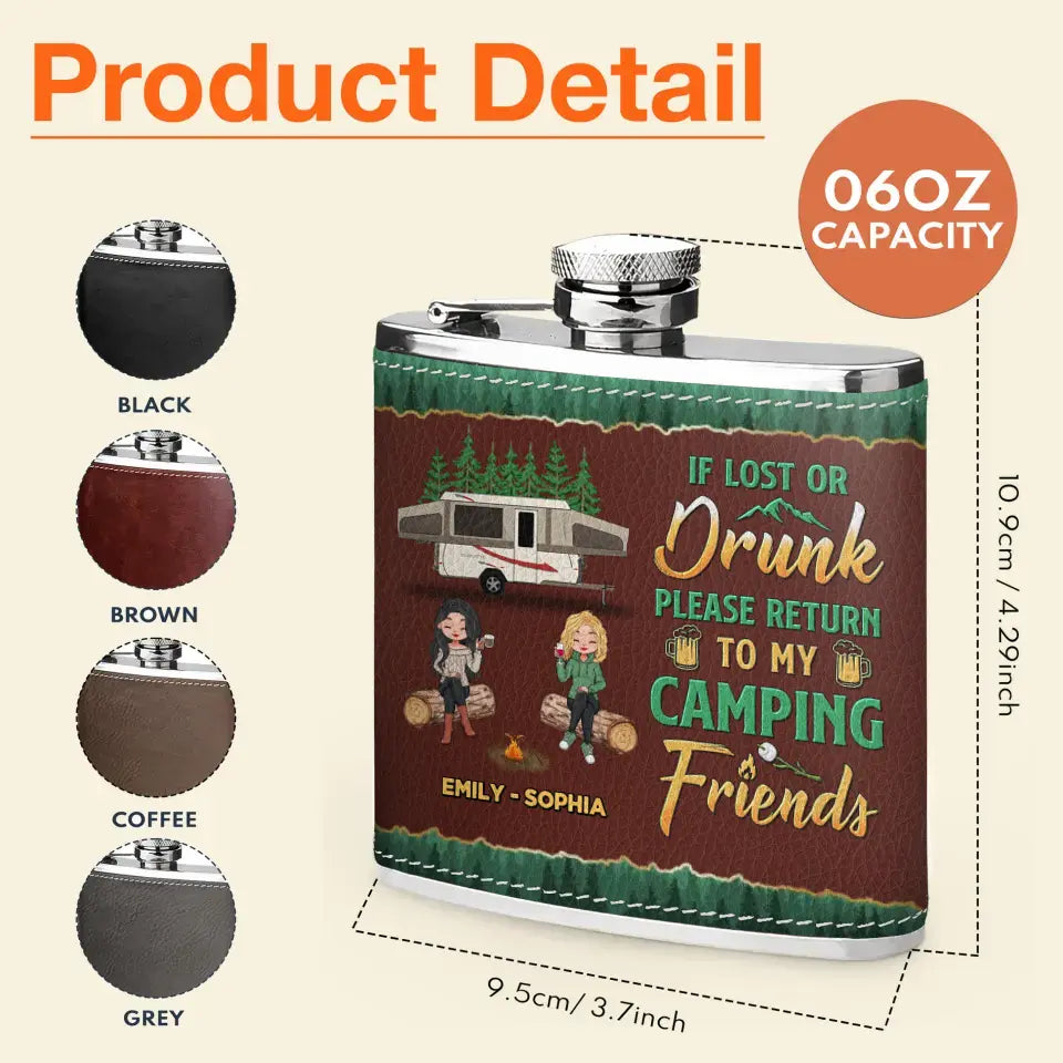 Personalized Camping Friends Leather Flask - Up to 5 Girls - Gift Idea For Friends/Camping Lover - If Lost Or Drunk Please Return To My Camping Friends
