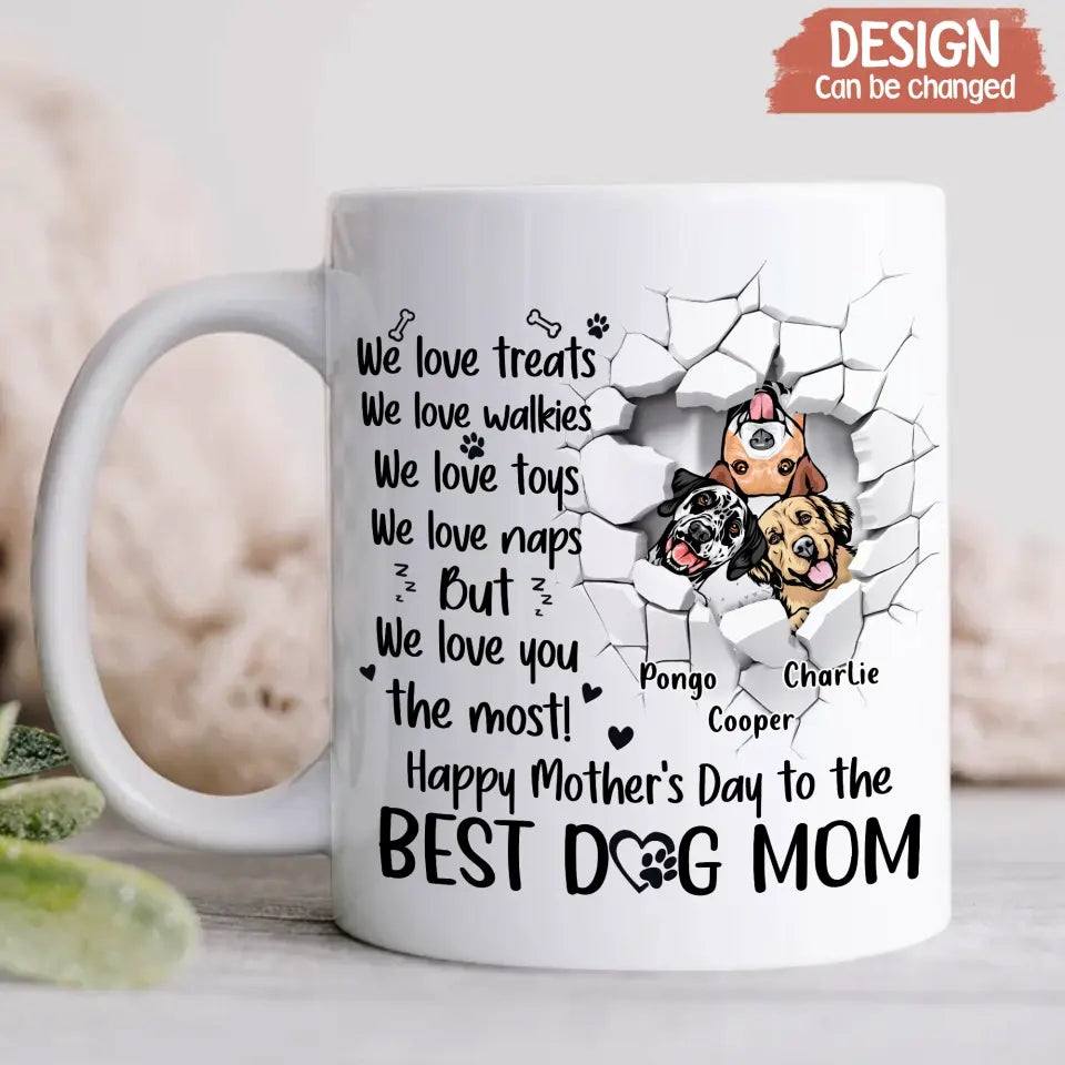 Personalized Funny Dog Coffee Mug - Gift Idea For Dog Lovers/Mother's Day Gift - Up to 3 Dogs - Happy Mother's Day To The Best Dog Mom