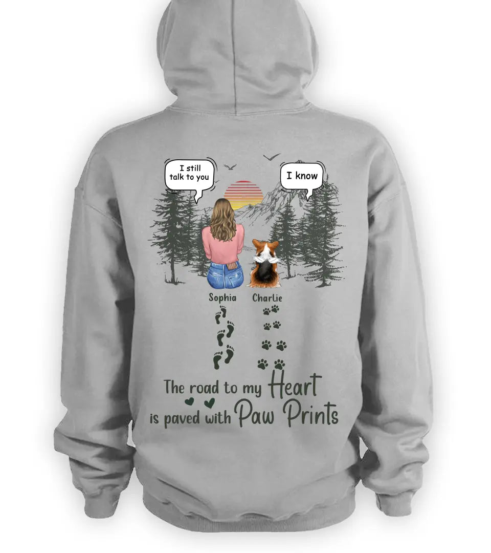 Personalized Memorial Pet T-Shirt/Hoodie - Up to 5 Pets - Memorial Gift Idea for Dog/Cat/Rabbit Owners - The Road To My Heart Is Paved With Paw Prints