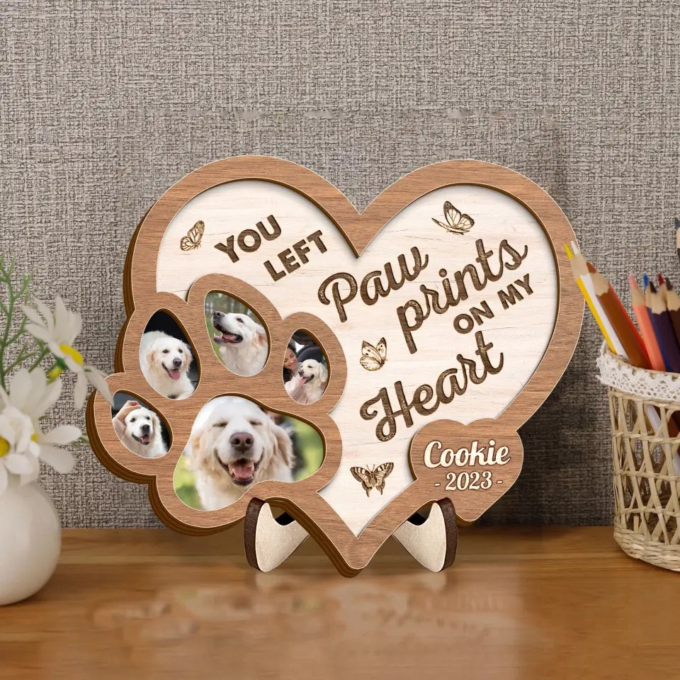 Personalized Memorial Pet 2 Layered Wooden Art - Upload Photo - Gift Idea For Dog Lover - You Left Paw Prints On My Heart