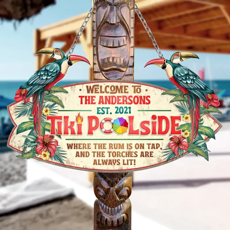 Personalized Tiki Poolside Metal Sign - Gift Idea For Family/Summer - Welcome To Tiki Poolside