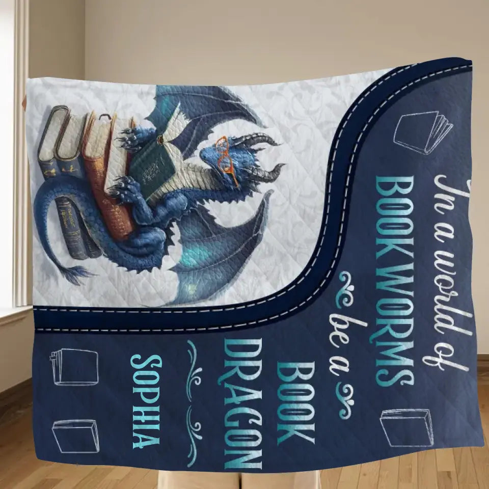 Personalized Book Dragon Quilt/Fleece Throw Blanket - Gift Idea For Book Lover - In A World Of Book Worms Be A Book Dragon