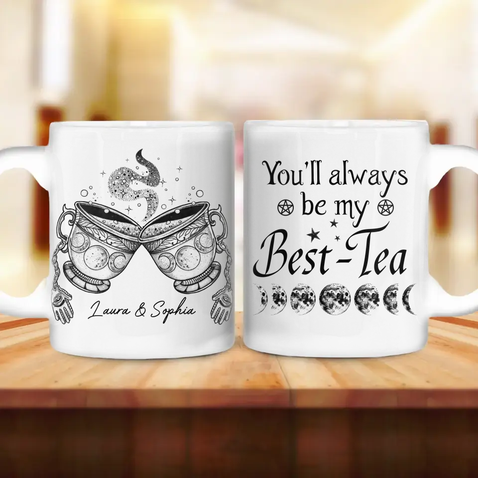 Personalized Best-Tea Witch Coffee Mug - Gift Idea For Friends/Sisters - You'll Always Be My Best-Tea