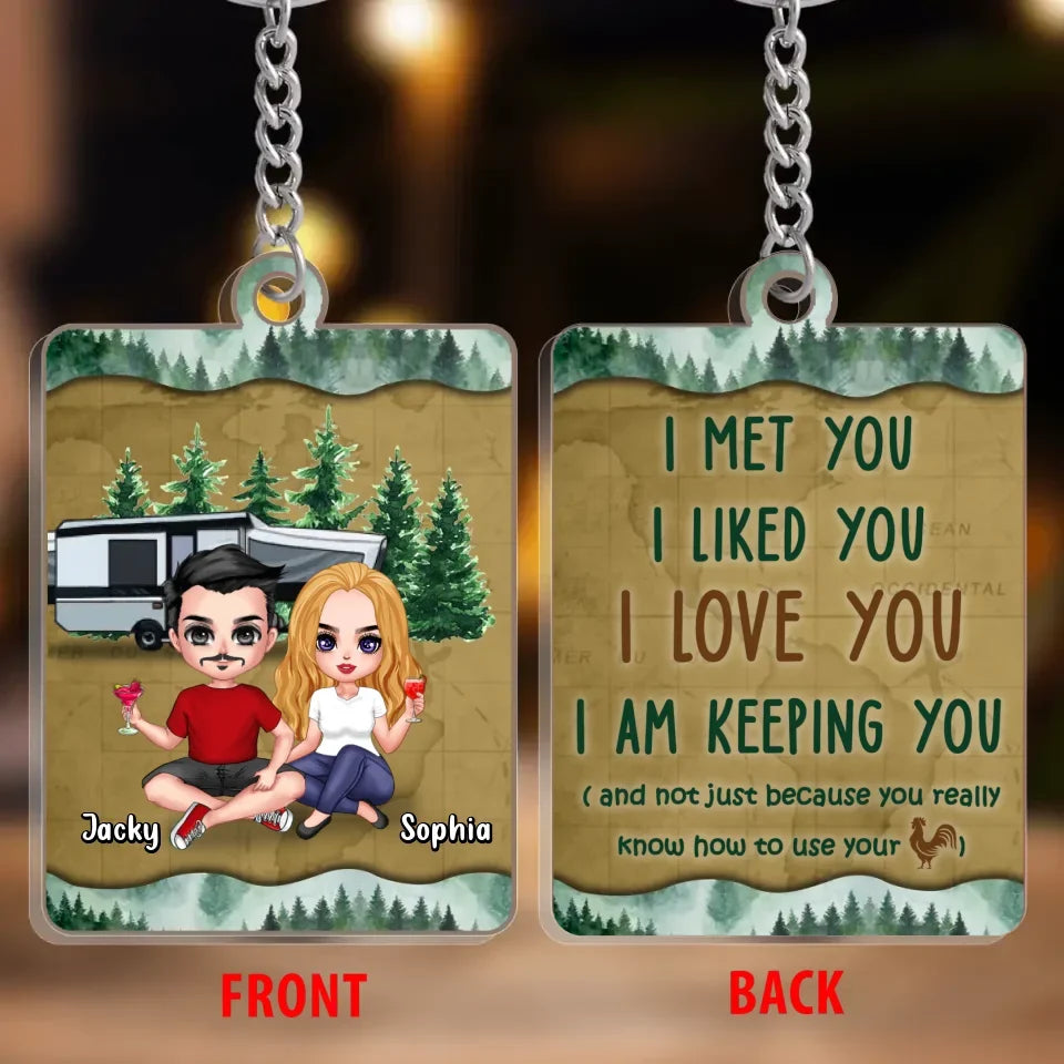 Personalized Camping Couple Acrylic Keychain - Anniversary Gift Idea for Couple/Camping Lovers - I Met You I Liked You
