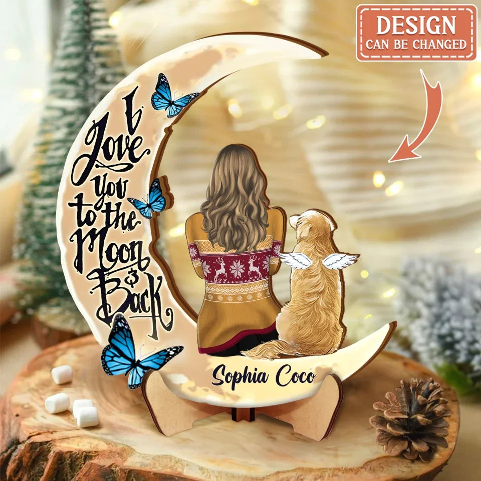 Personalized Memorial Dog Moon Shaped Wooden Art - Memorial Gift Idea for Cat/Dog Lover - You Were My Favorite Hello And My Hardest Goodbye