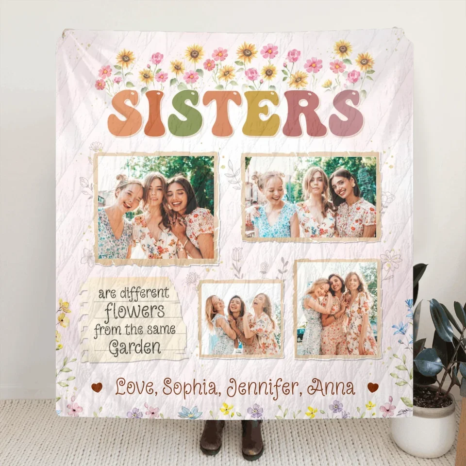 Personalized Sisters Fleece Throw Blanket/Quilt - Christmas Gift Idea For Sisters/Siblings - Sisters Are Different Flowers From The Same Garden