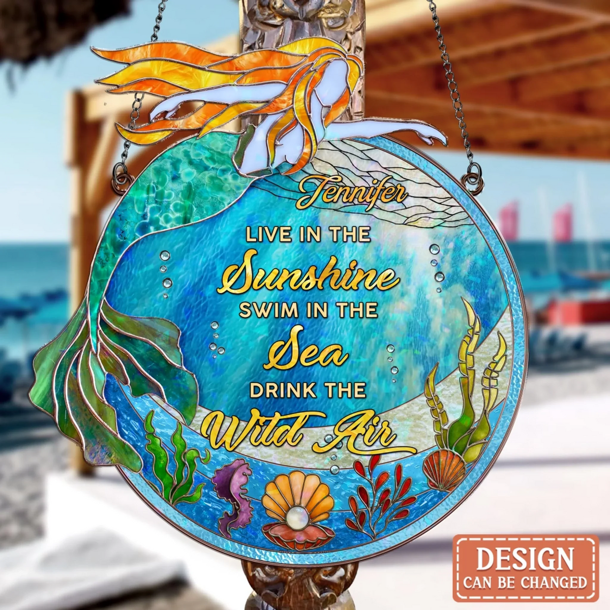 Personalized Mermaid Acrylic Suncatcher - Summer Gift Idea - Live In The Sunshine Swim In The Sea Drink The Wild Air