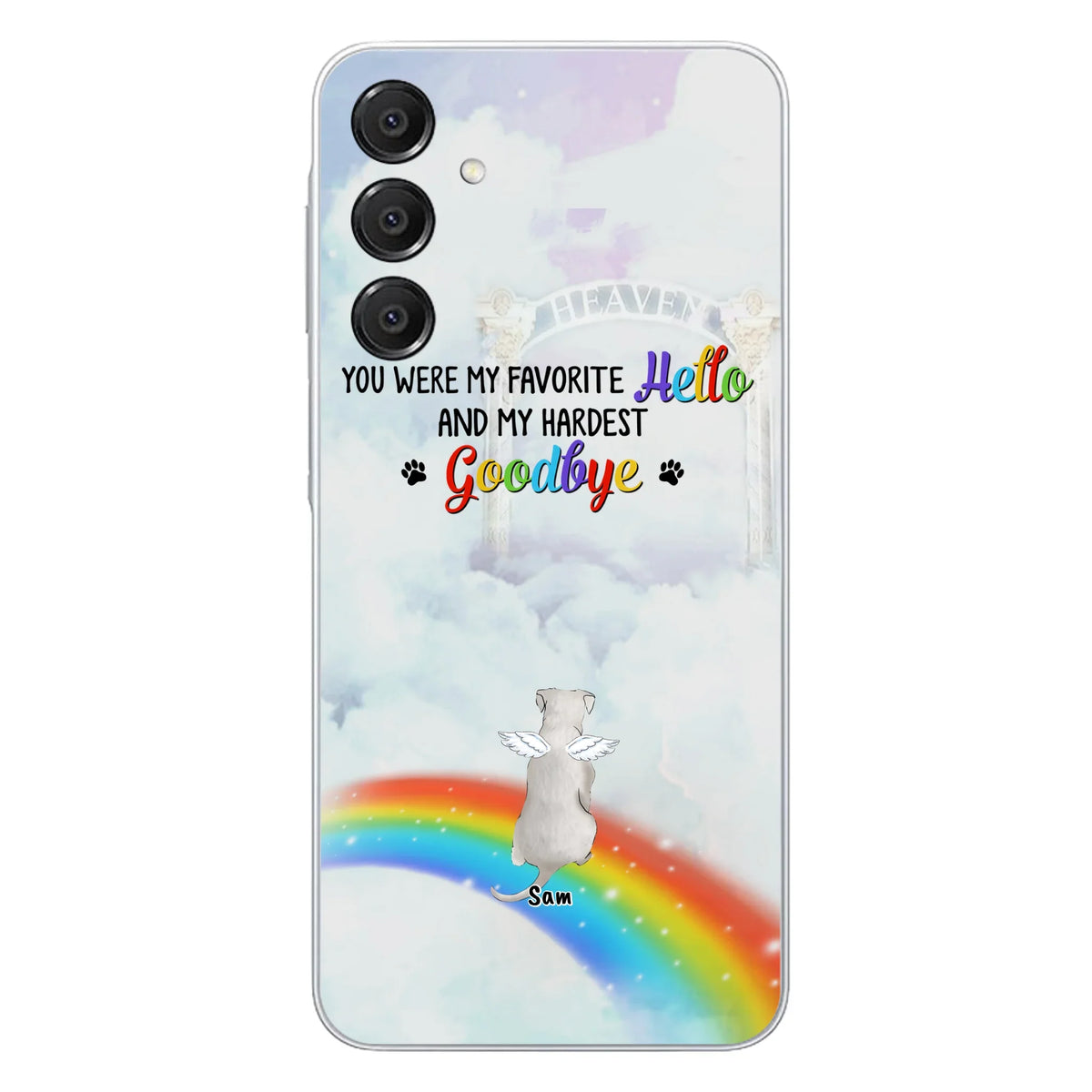 Custom Personalized Memorial Pets At Rainbow Bridge Phone Case - Upto 5 Pets - Memorial Gift For Dog Lovers/Cat Lovers - You Were My Favorite Hello
And My Hardest Goodbye - For iPhone And Samsung Phone Case