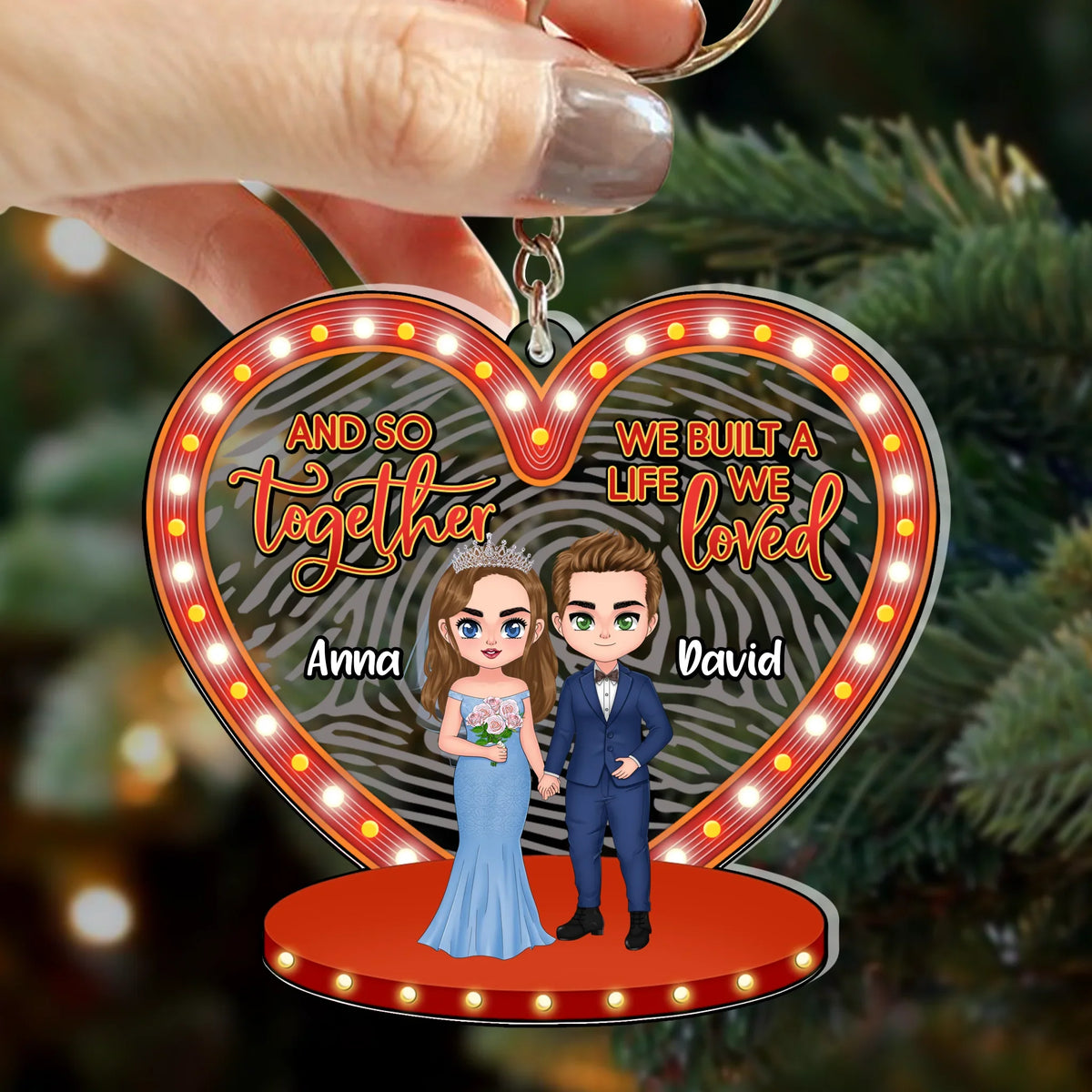 Personalized Wedding Acrylic Keychain - Anniversary/Wedding/Christmas Gift Idea for Couple - And So Together We Built A Life We Loved