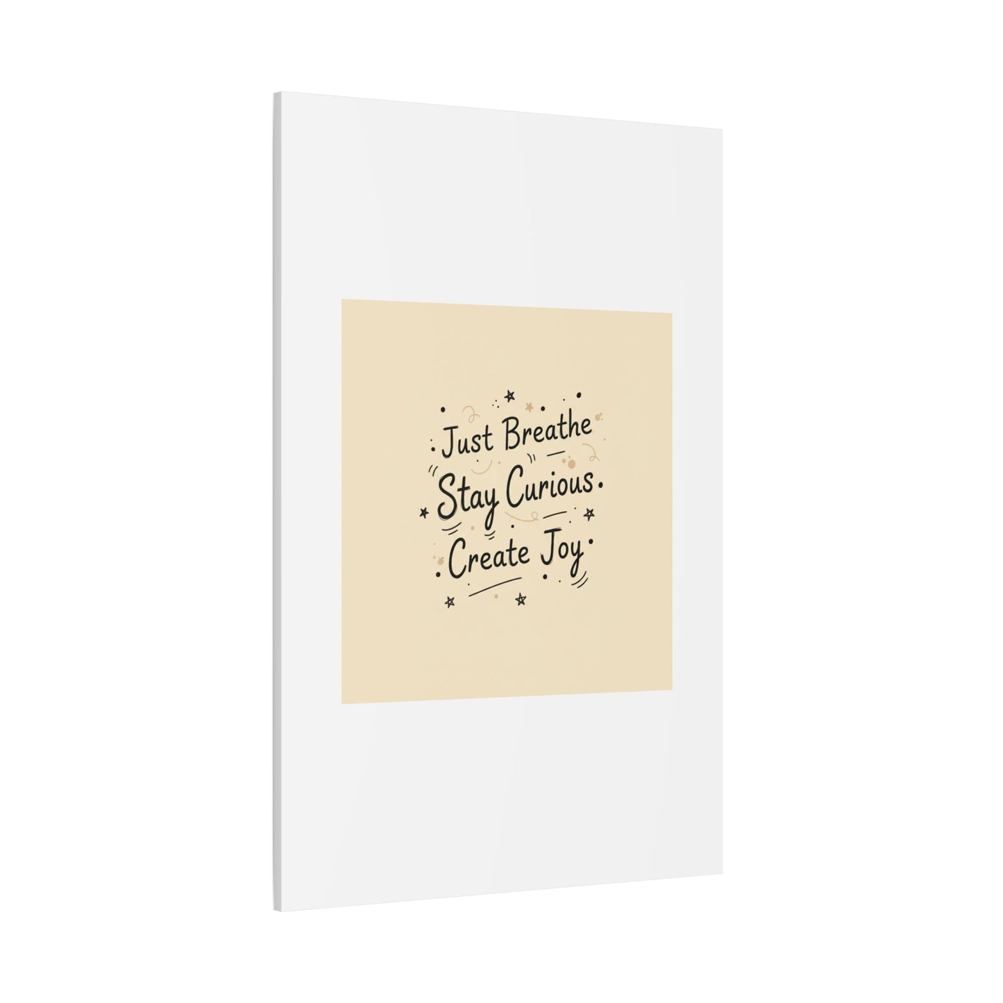 Just Breathe Stay Curious Create Joy Canvas | Messy Handwritten Typography, Doodle Text Art