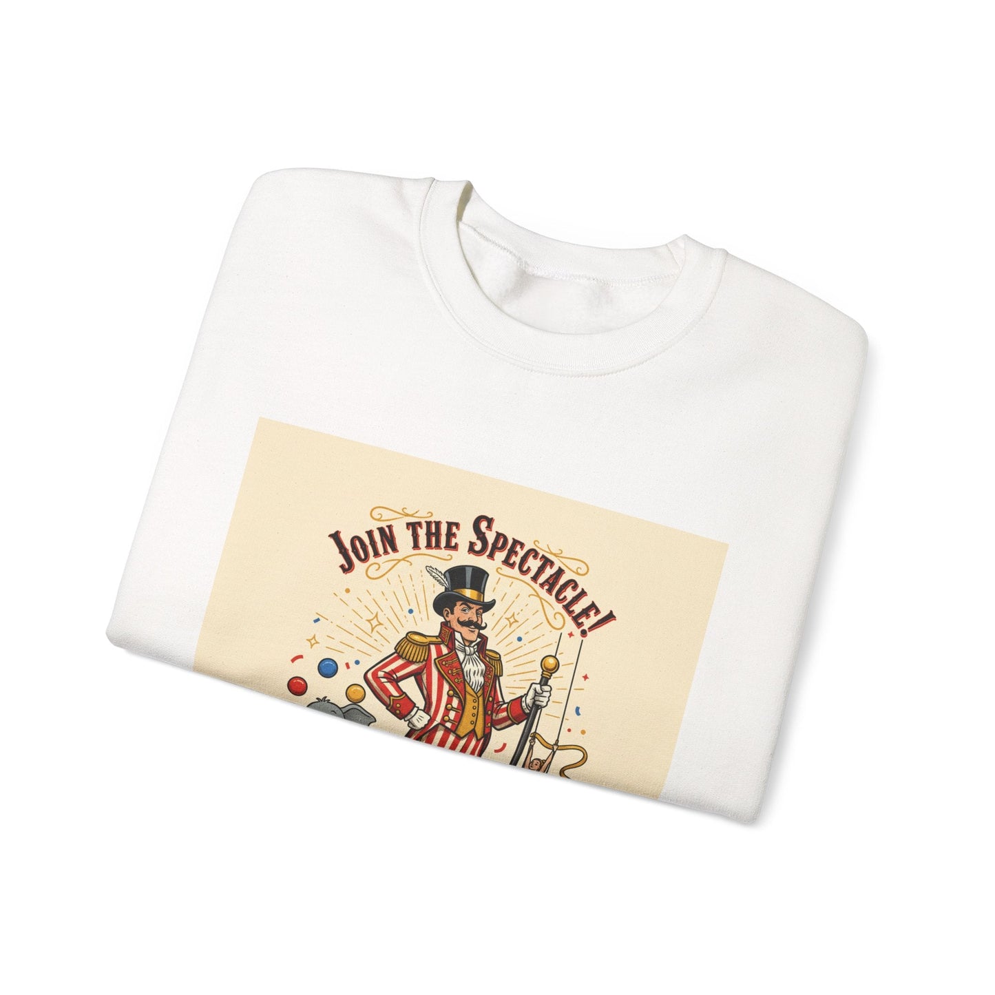"Join the Spectacle" Vintage Circus Crewneck | Retro Ringmaster Sweatshirt