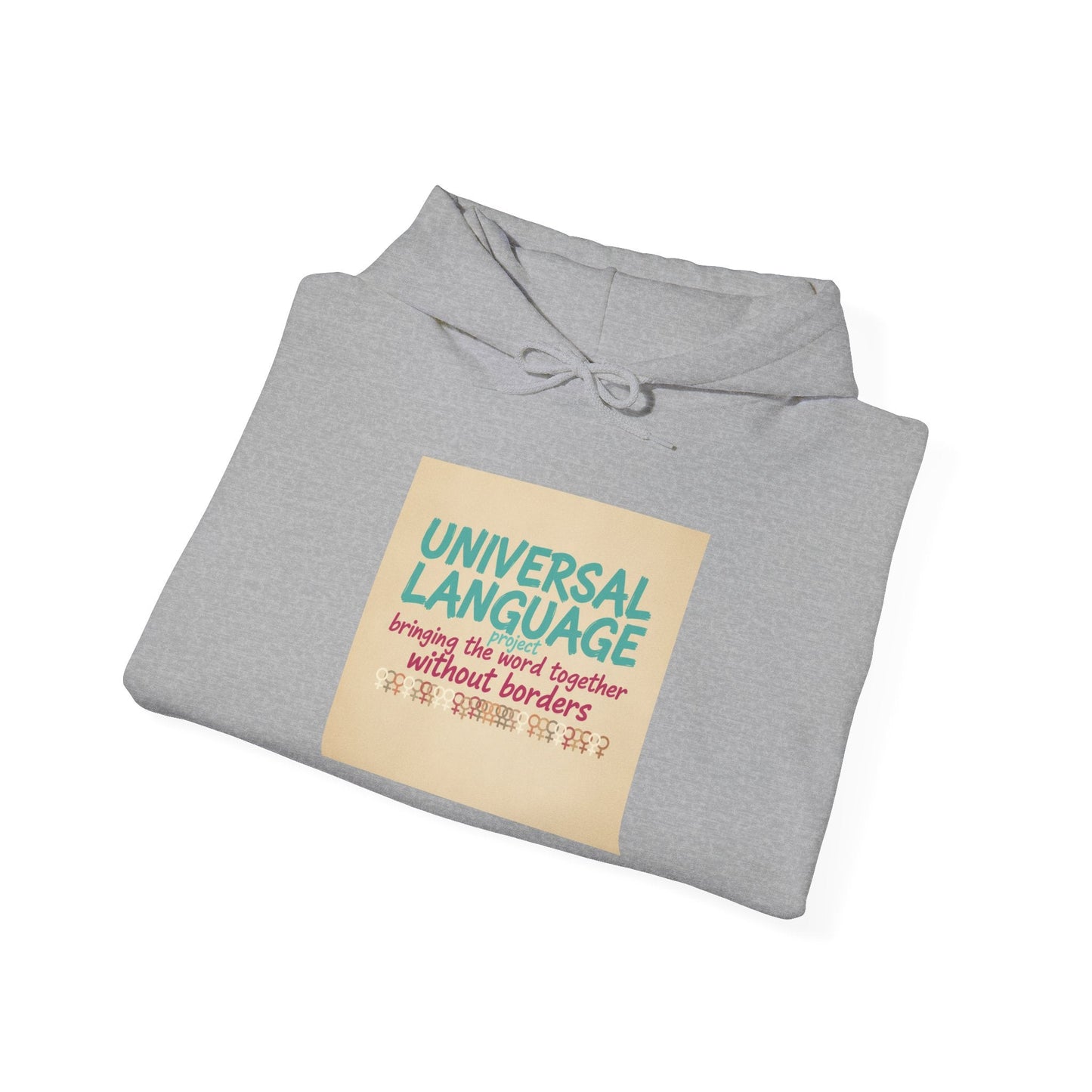 Universal Language Hoodie | empowerment slogan, feminist apparel