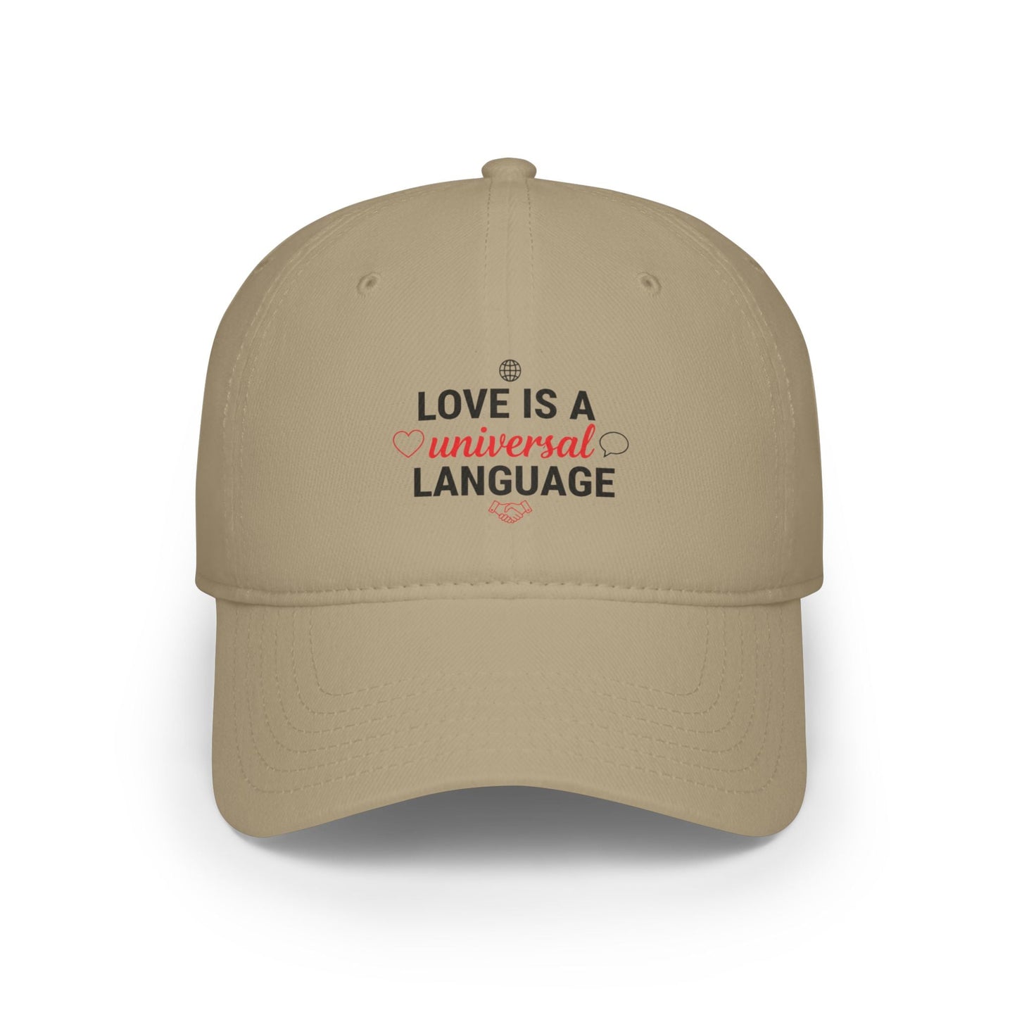 Low Profile Baseball Cap — "Love Is a Universal Language" Embroidered Beige Hat