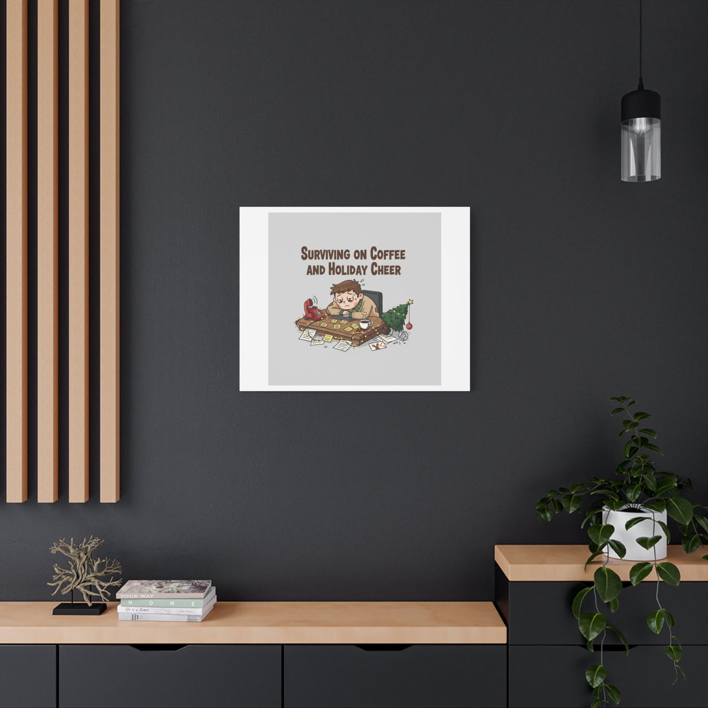 Surviving on Coffee and Holiday Cheer Canvas | Holiday Burnout, Festive But Tired