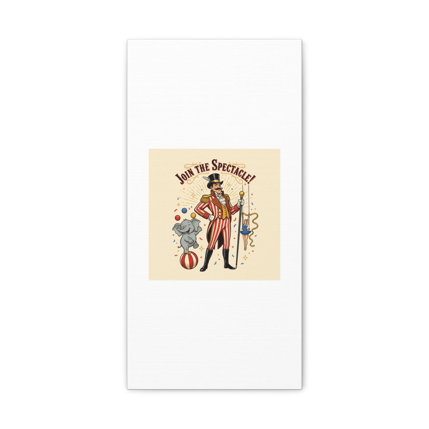 Join the Spectacle Circus Art Print | Matte Canvas, Stretched, Vintage Carnival Design