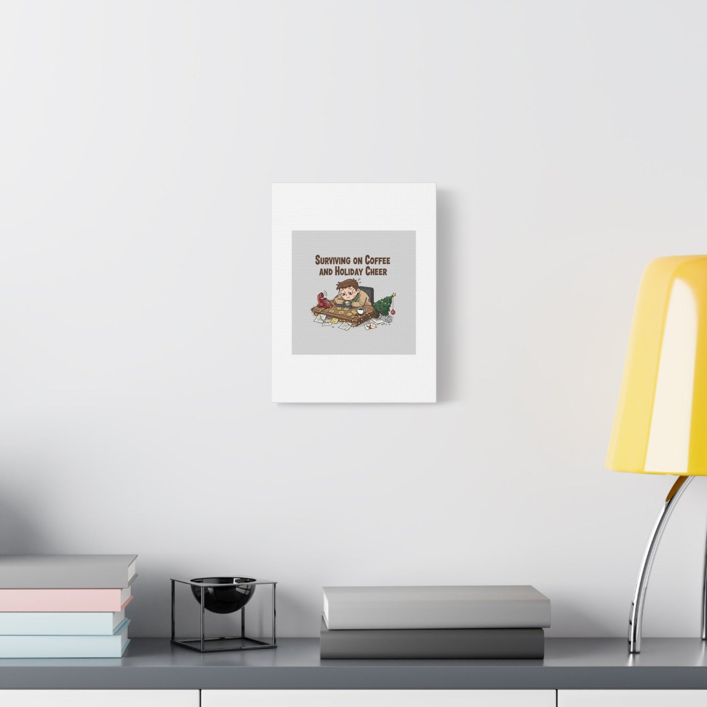Surviving on Coffee and Holiday Cheer Canvas | Holiday Burnout, Festive But Tired