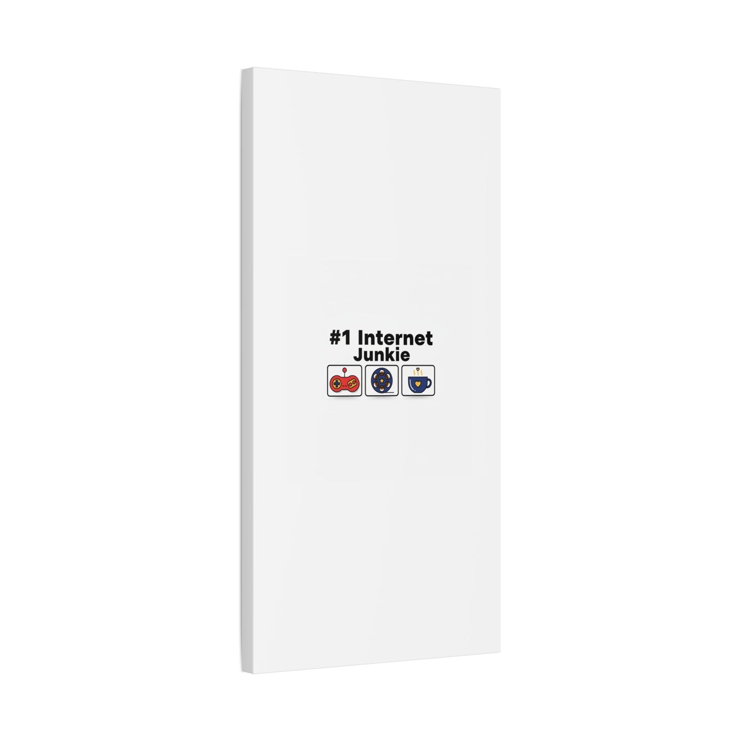 #1 Internet Junkie Matte Canvas | Top-List Ranking Poster