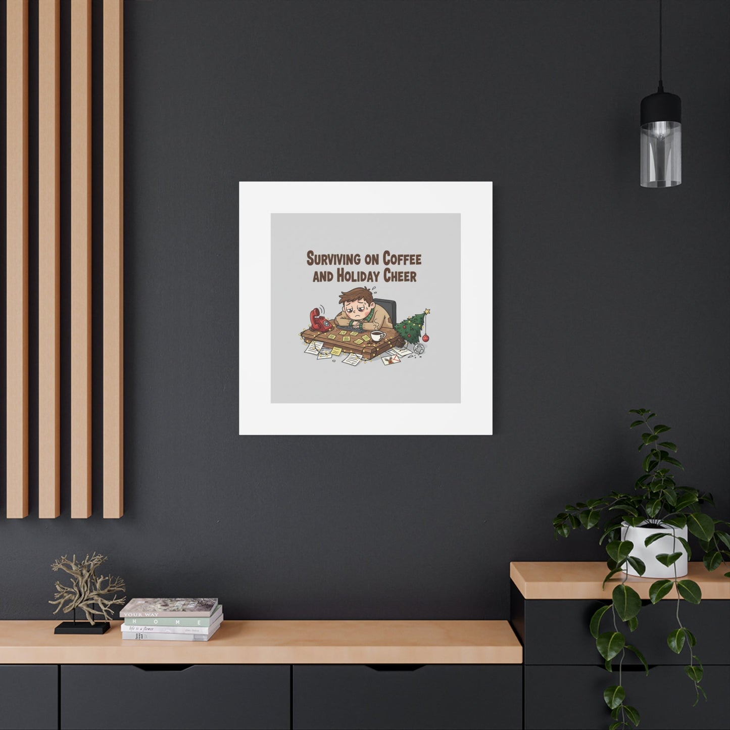 Surviving on Coffee and Holiday Cheer Canvas | Holiday Burnout, Festive But Tired