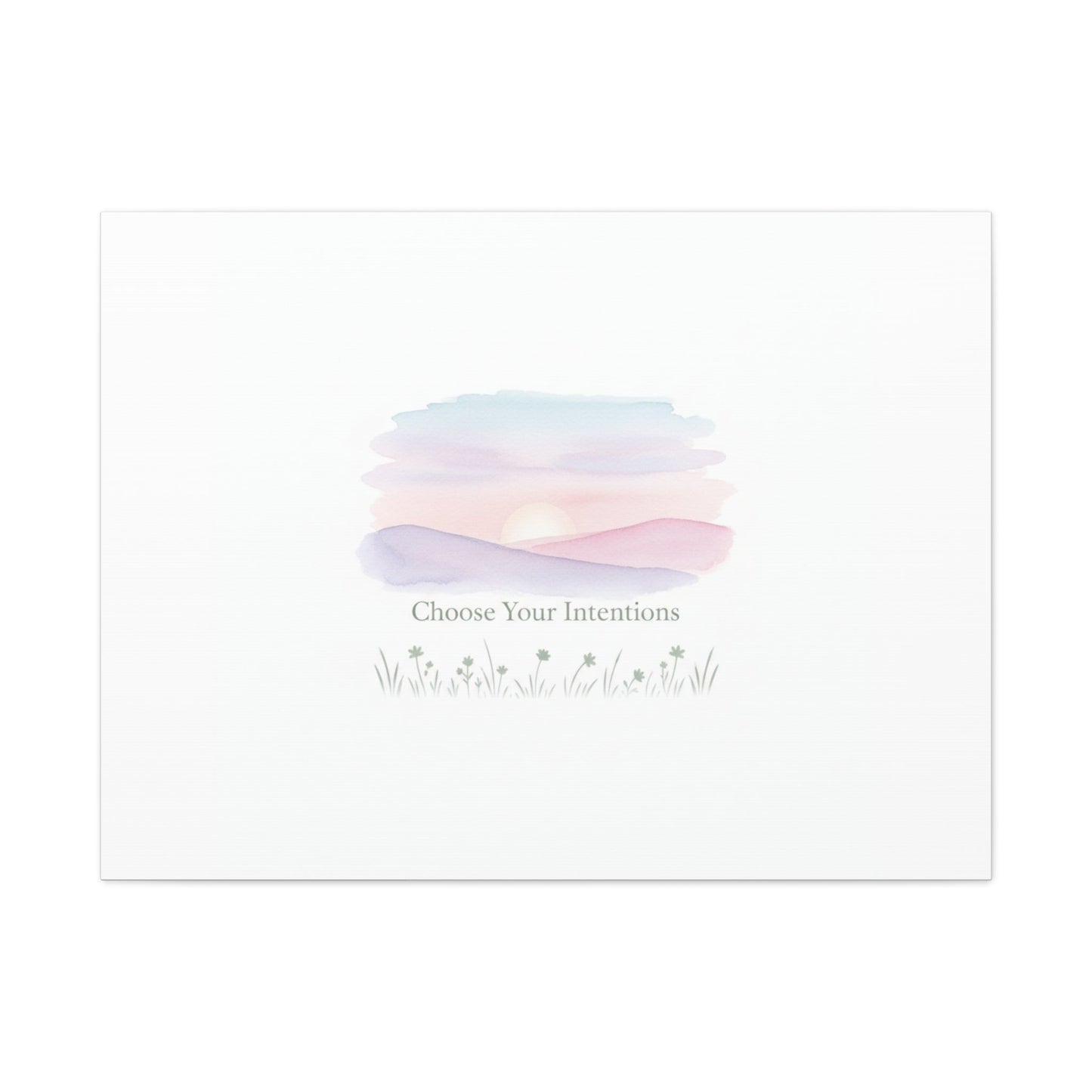 Choose Your Intentions Canvas, soft wellness poster, pastel gradient mindfulness art