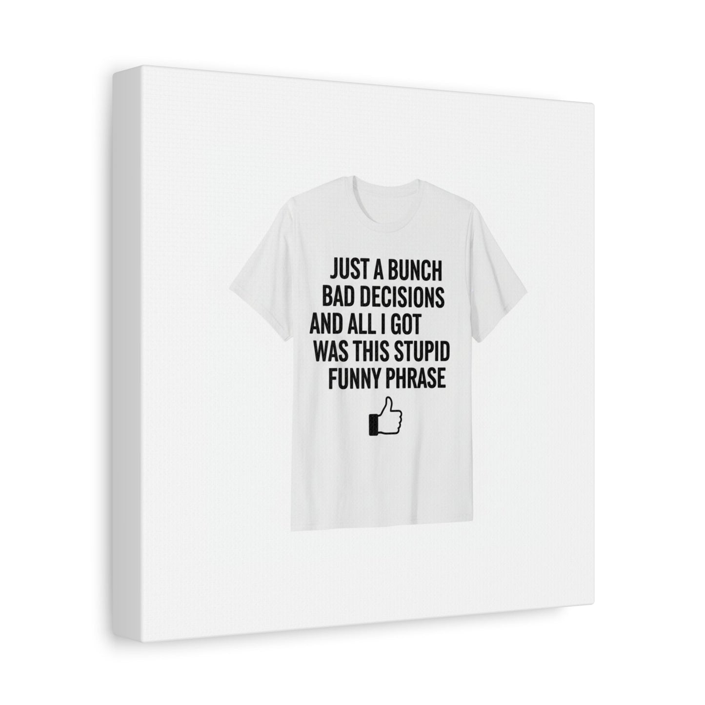 self-deprecating quote Canvas | sarcastic introvert wall art, anxiety humor