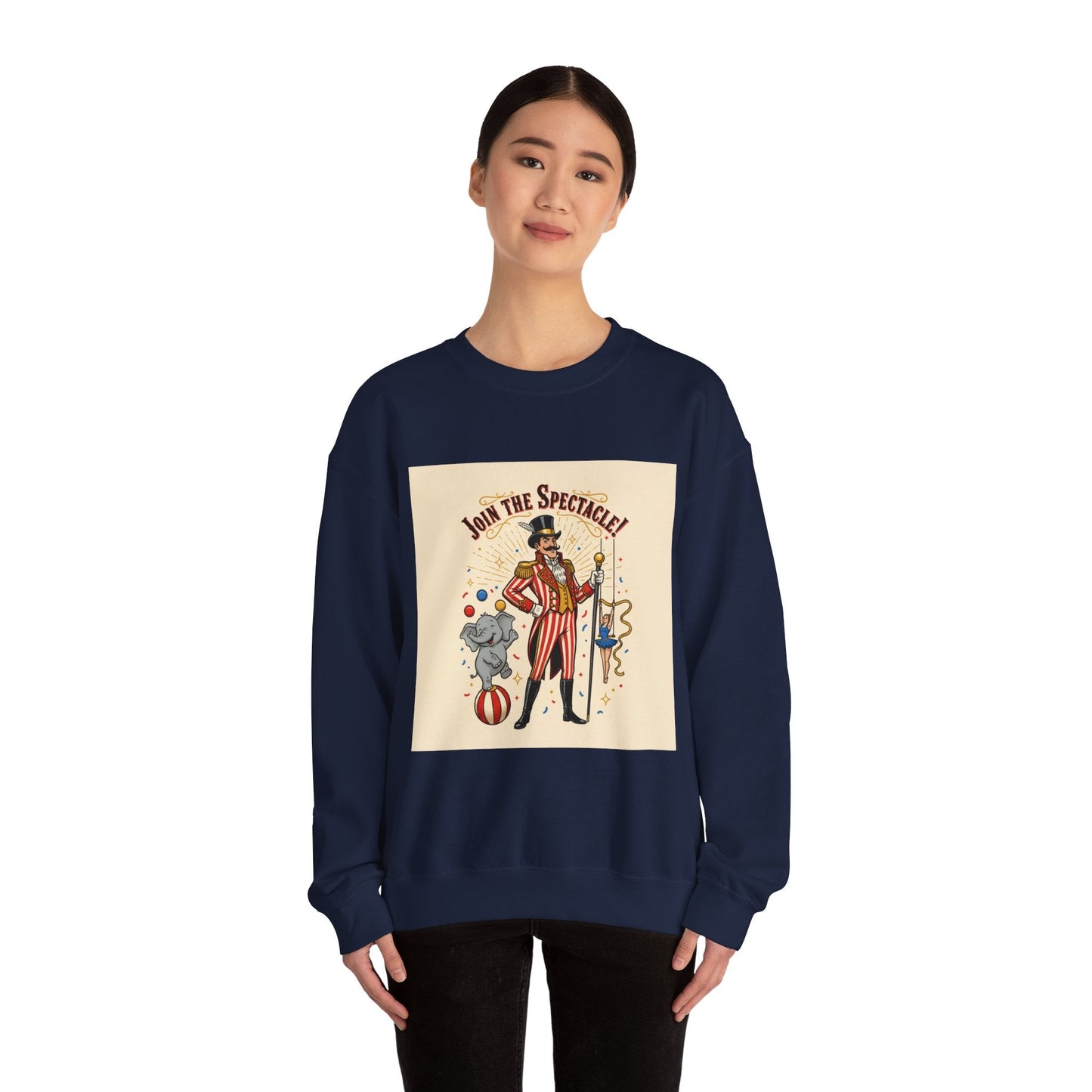 "Join the Spectacle" Vintage Circus Crewneck | Retro Ringmaster Sweatshirt