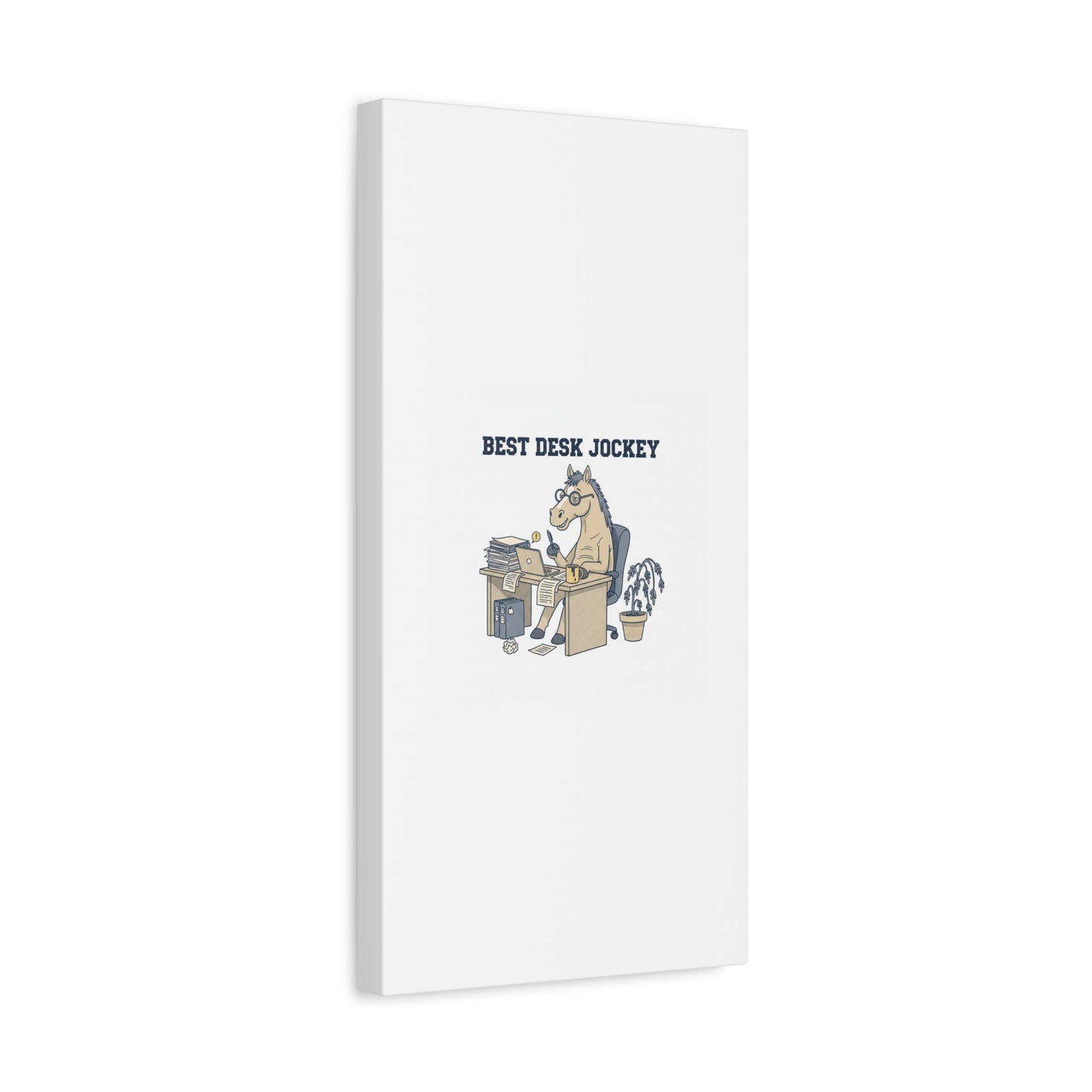 Best Desk Jockey Canvas, Workhorse Office Art | Corporate Burnout Parody