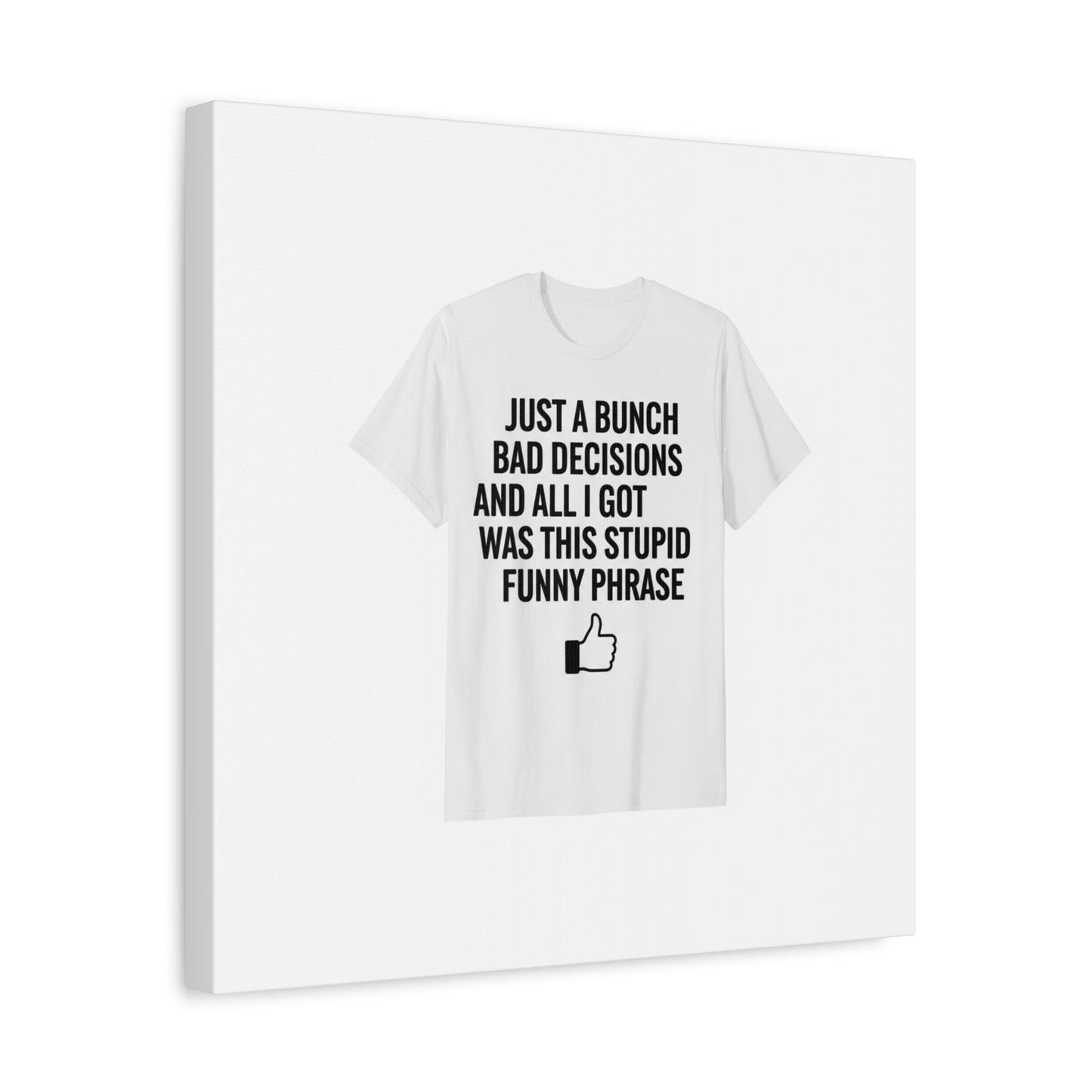 self-deprecating quote Canvas | sarcastic introvert wall art, anxiety humor
