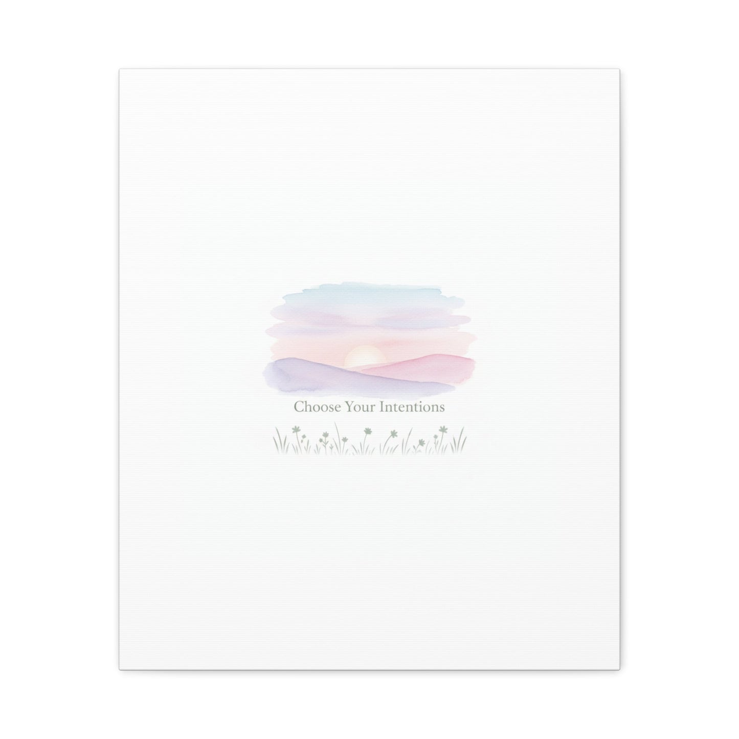 Choose Your Intentions Canvas, soft wellness poster, pastel gradient mindfulness art