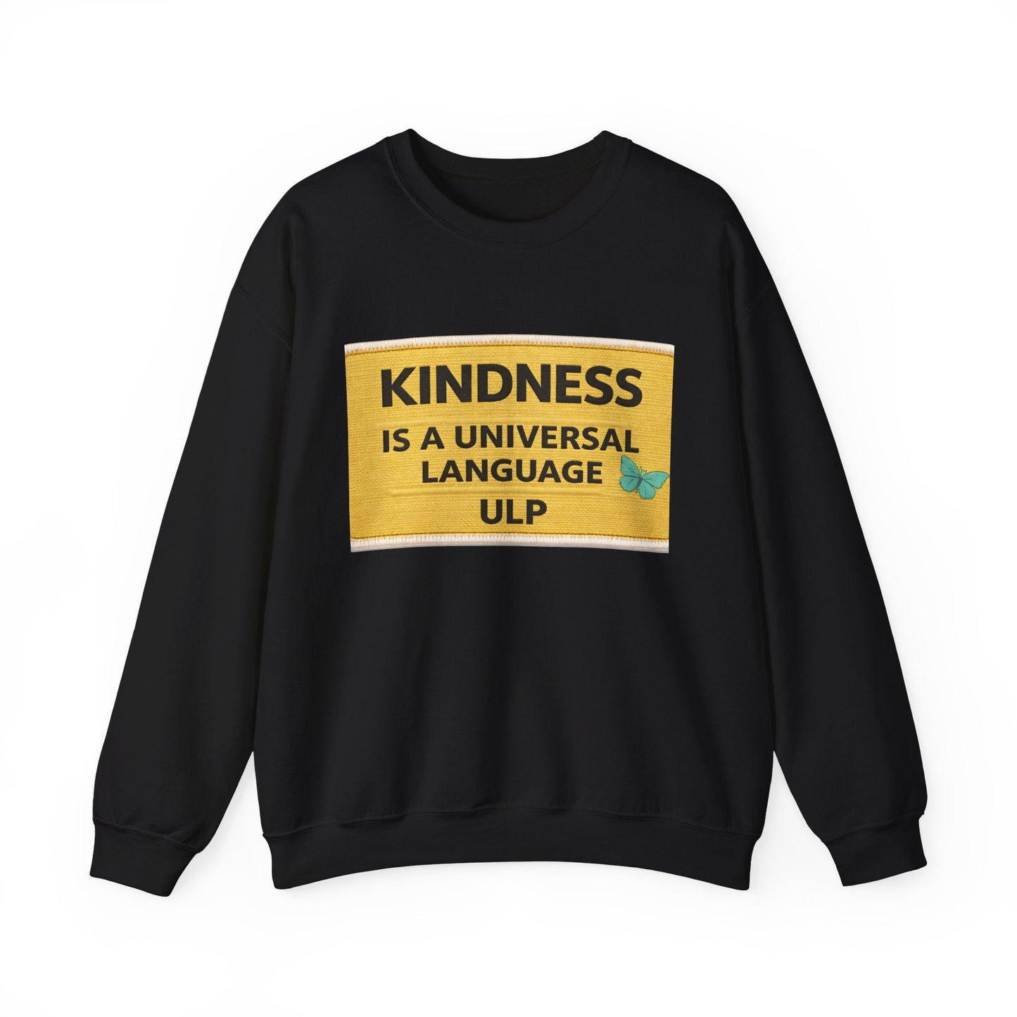 Kindness Is a Universal Language Crewneck Sweatshirt