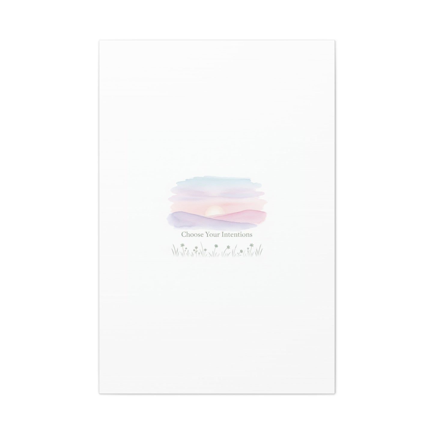Choose Your Intentions Canvas, soft wellness poster, pastel gradient mindfulness art