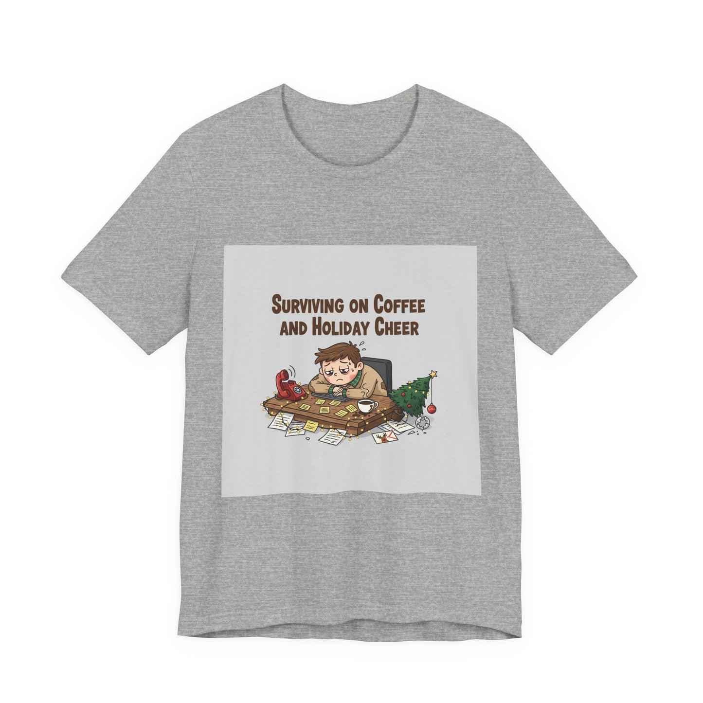 Surviving on Coffee and Holiday Cheer Tee | holiday stress shirt, festive but tired