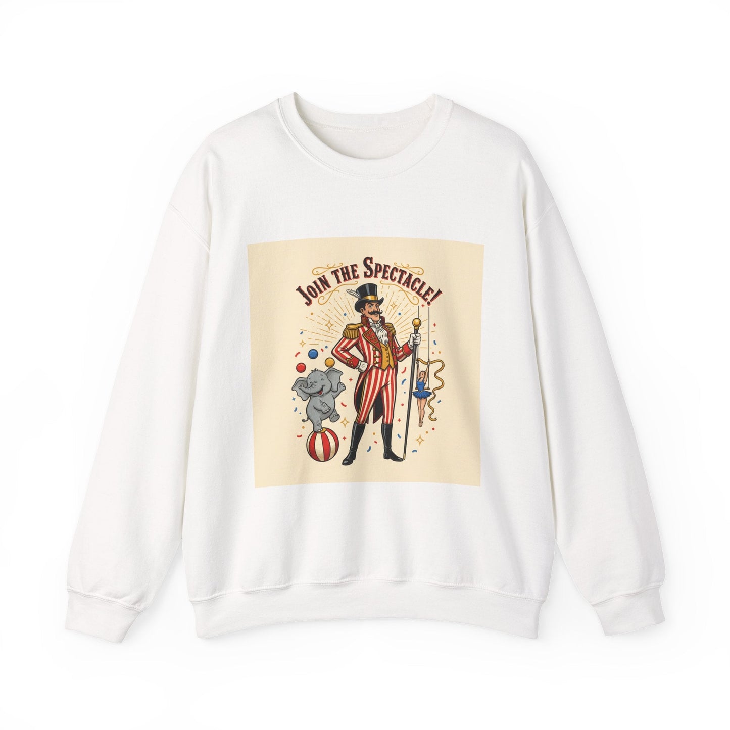 "Join the Spectacle" Vintage Circus Crewneck | Retro Ringmaster Sweatshirt