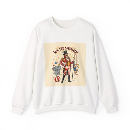 "Join the Spectacle" Vintage Circus Crewneck | Retro Ringmaster Sweatshirt