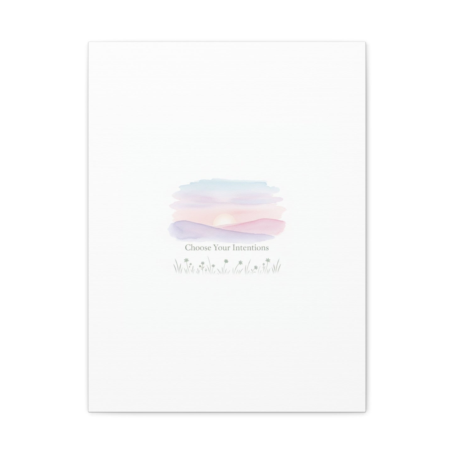 Choose Your Intentions Canvas, soft wellness poster, pastel gradient mindfulness art