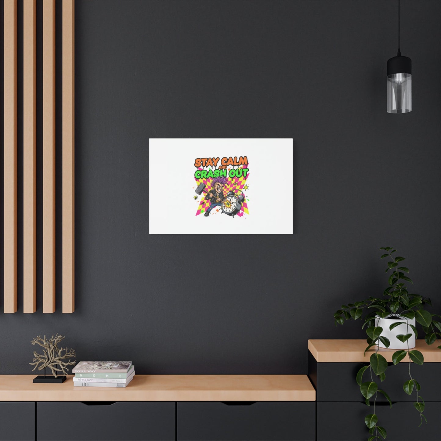 Stay Calm and Crash Out Canvas | neon skate graffiti, meltdown art