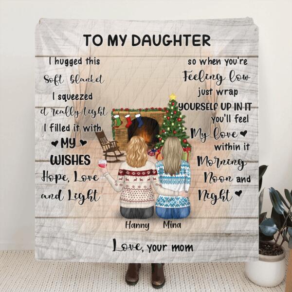 Personalized To My Daughter Quilt/Fleece Blanket - Mom And Daughter - Best Gift From Mother - You'll Feel My Love Within It Morning, Noon And Night