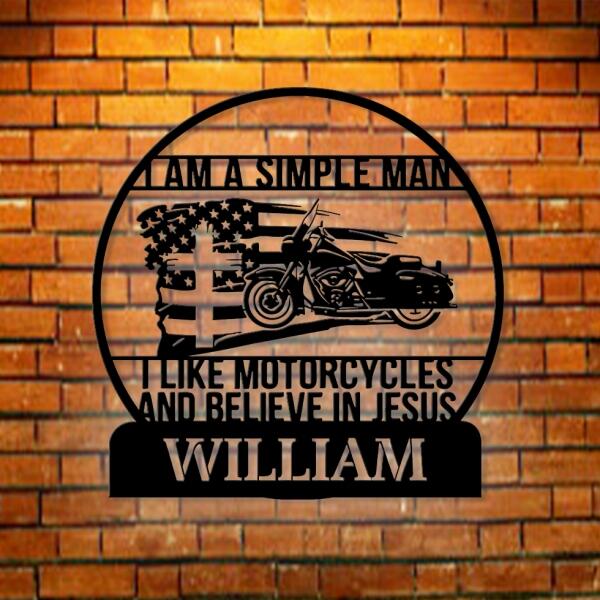 Personalized Motorcycle Monogram Metal Sign - I Am A Simple Man I Like Motorcycles And Believe In Jesus - Gift Idea For Motorcycle Lover
