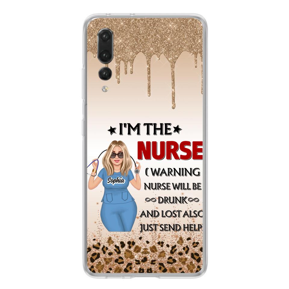 Custom Personalized Nurse Friend Phone Case - I'm The Nurse - Case For Xiaomi, Huawei And Oppo