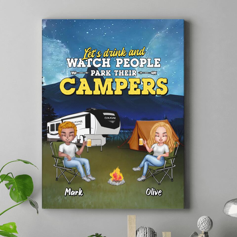 Personalized Camping Friends Canvas - Up to 7 People - Gift For Camping Lovers/Friends - Let's Drink And Watch People Park Their Campers