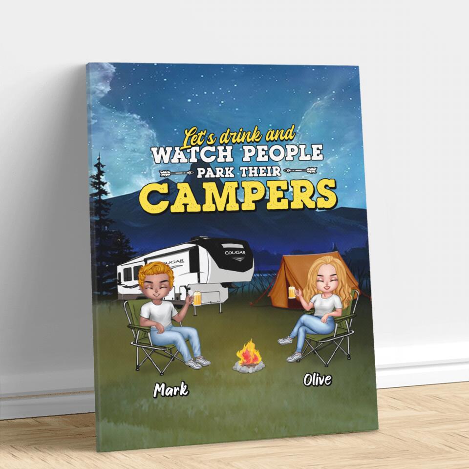 Personalized Camping Friends Canvas - Up to 7 People - Gift For Camping Lovers/Friends - Let's Drink And Watch People Park Their Campers