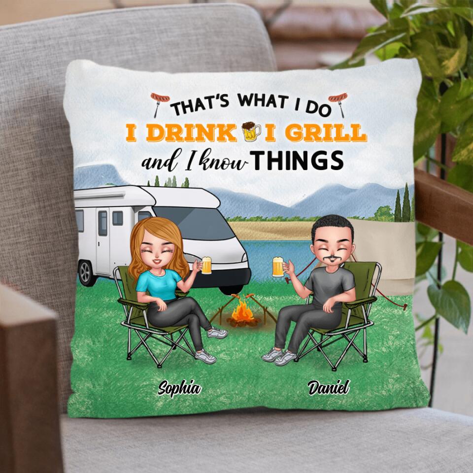 Personalized Camping Pillow Cover - Gift For Camping Lovers/Couple - That's What I Do I Drink I Grill and I Know Things