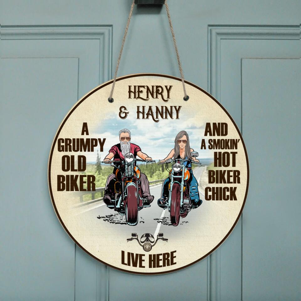Personalized Couple Biker Circle Door Sign - Gift Idea For Couple - A Grumpy Old Biker And A Smokin' Hot Biker Chick Live Here
