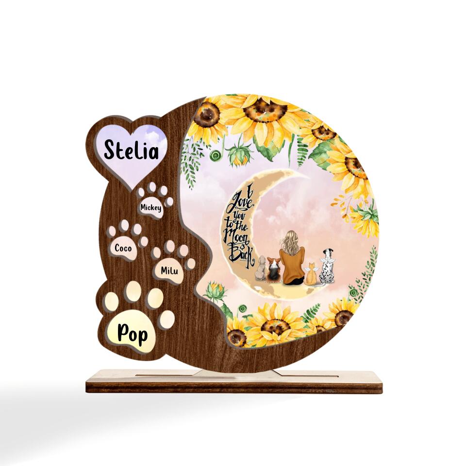 Personalized Pet Mom Sunflower Wooden Plaque With Up to 4 Pets - Gift Idea For Dog/Cat Lover - I Love You To The Moon And Back