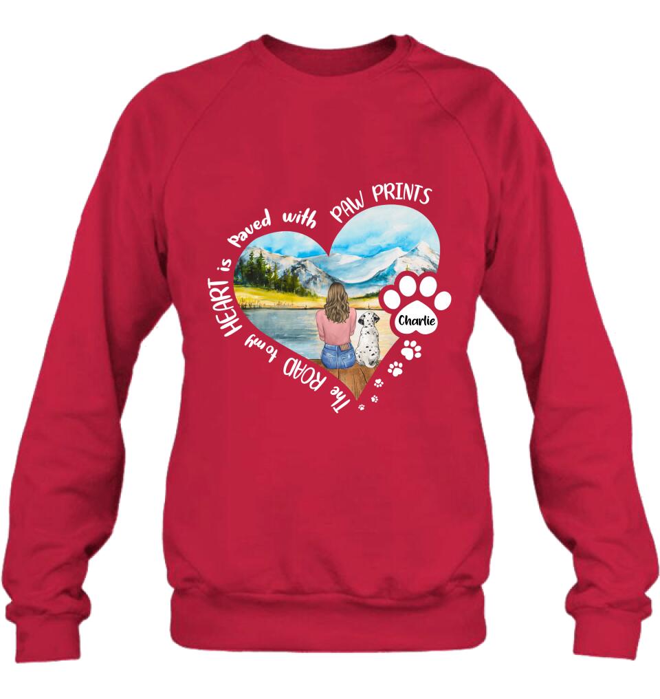 Personalized Pet Mom Shirt/Pullover Hoodie - Gift Idea For Dog/Cat Lover - The Road To My Heart Is Paved With Pawprints