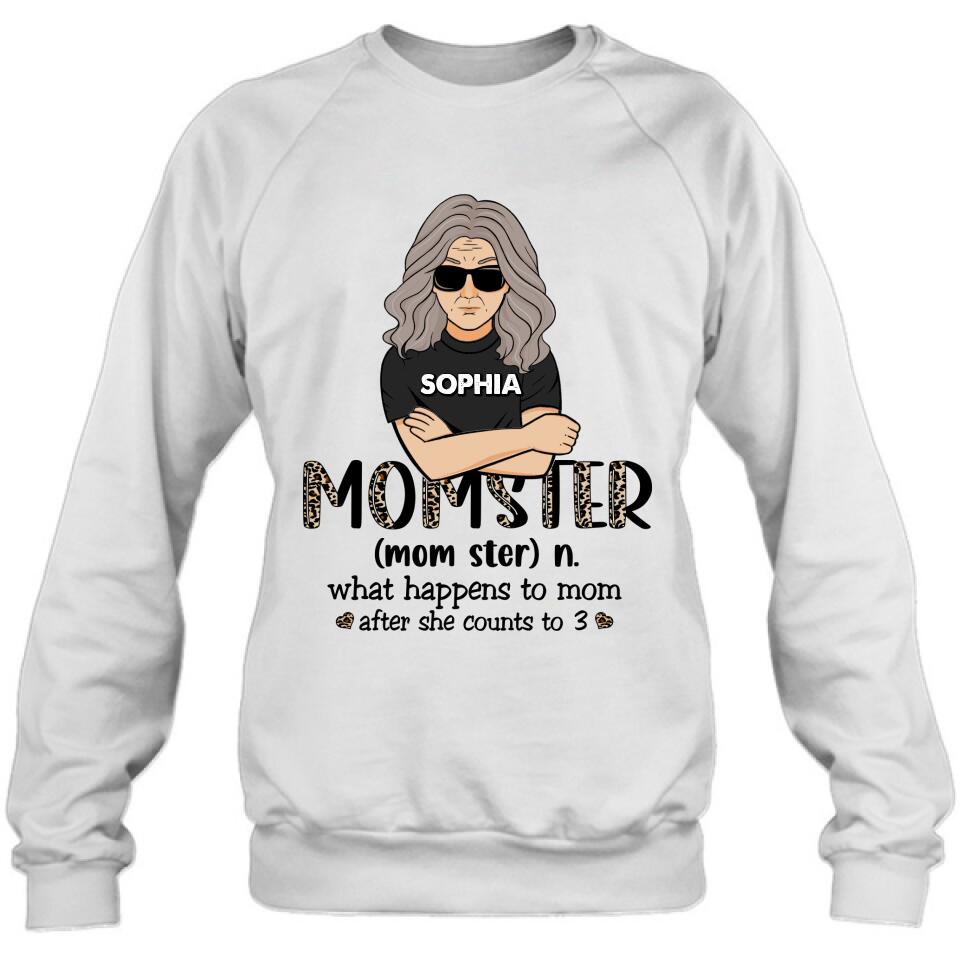 Custom Personalized Momster Happy Mother's Day Shirt/ Pullover Hoodie - Best Gift For Mother's Day