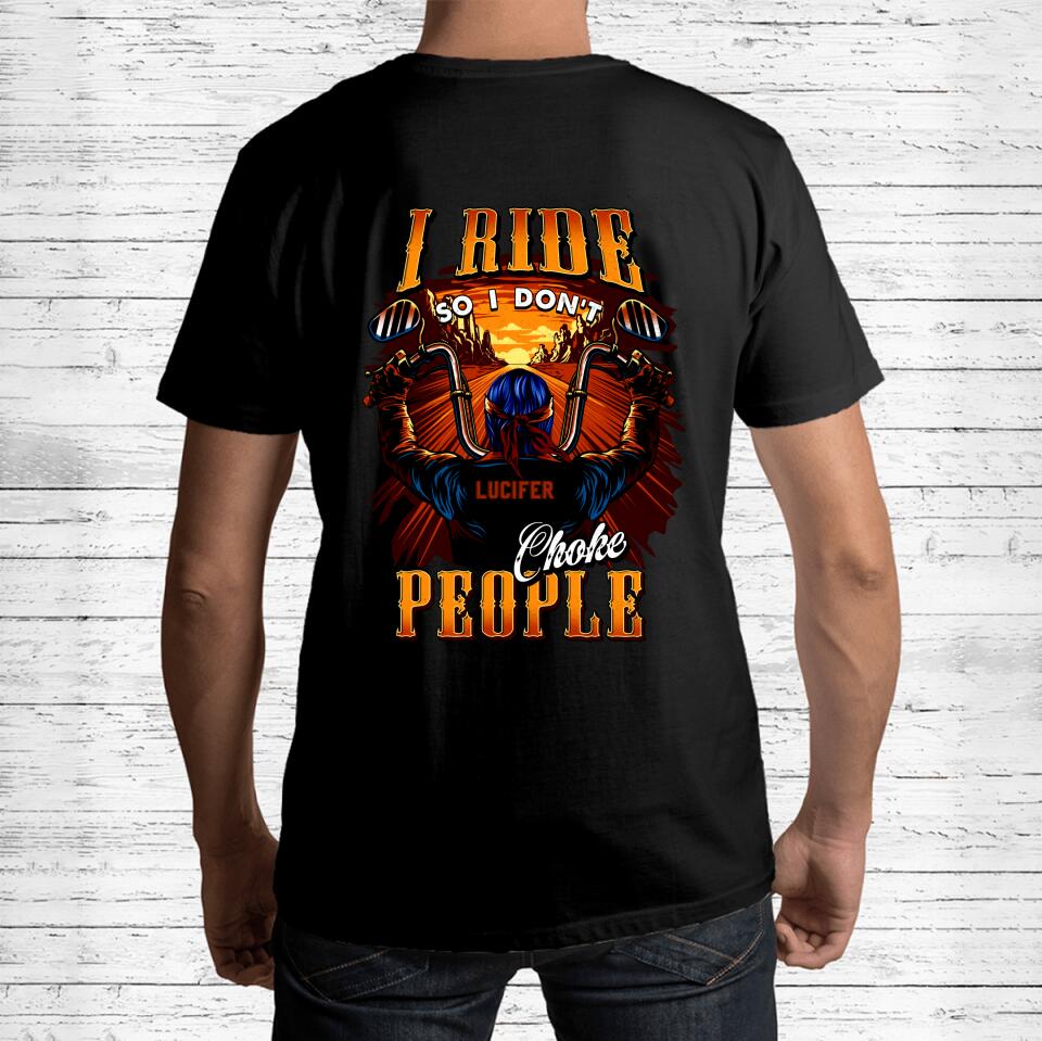 Personalized Biker Old Man Unisex T-shirt - Father's Day Gift Idea For Biker - I Ride So I Don't Choke People